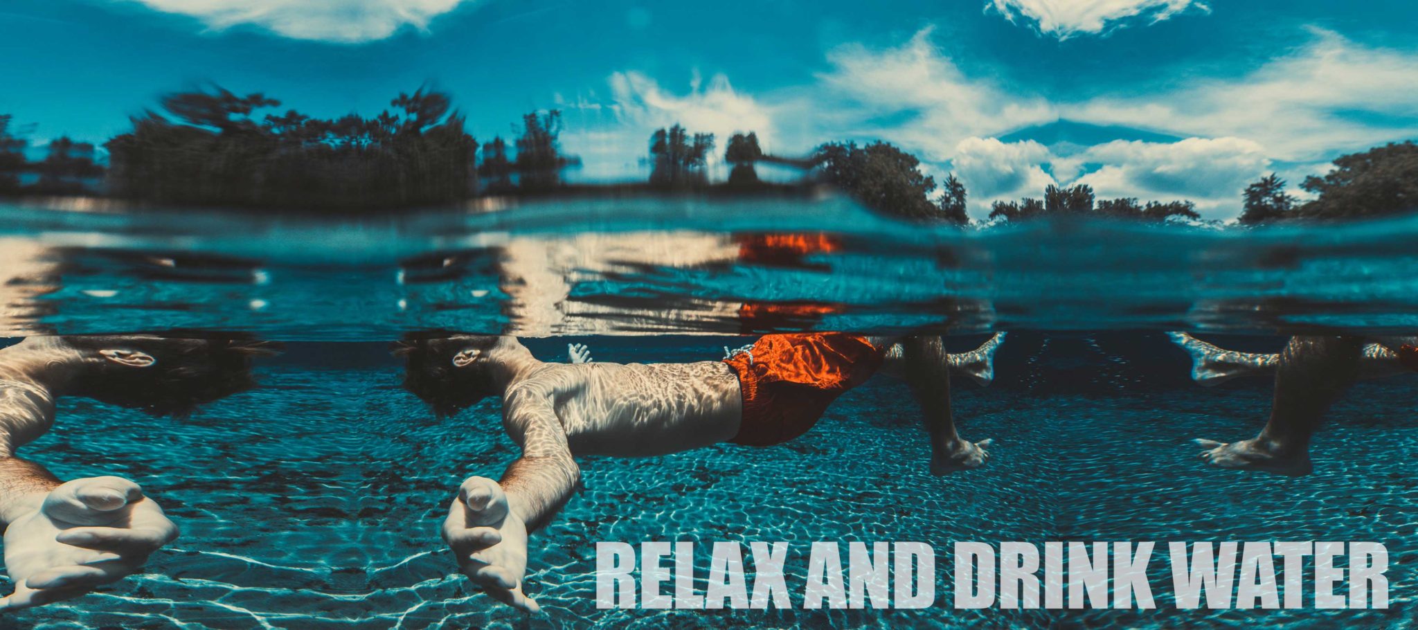 Relax and Drink More Water